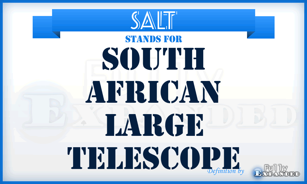 SALT - South African Large Telescope