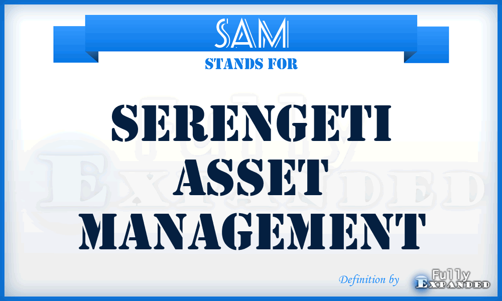 SAM - Serengeti Asset Management