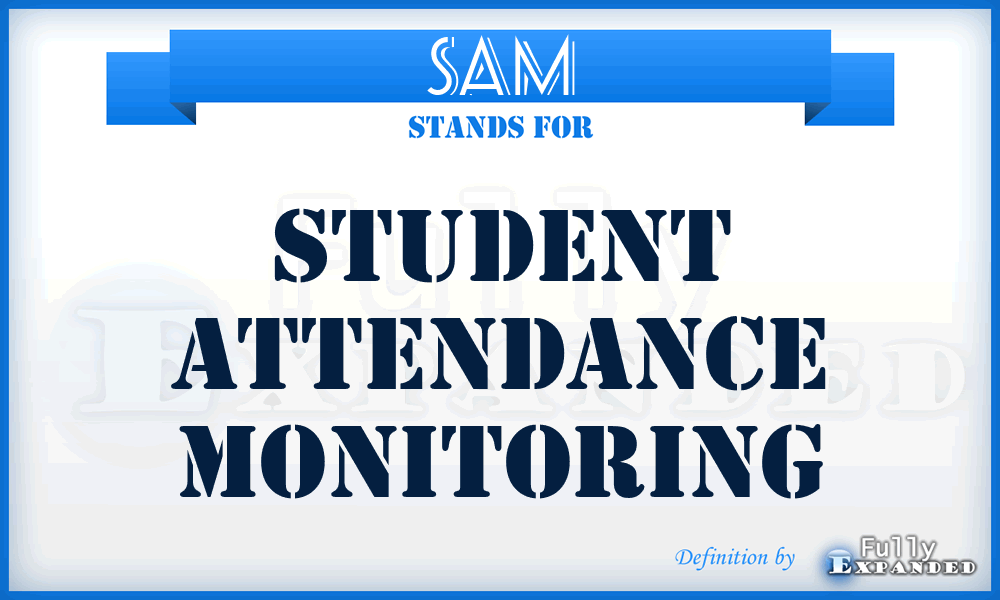 SAM - Student Attendance Monitoring
