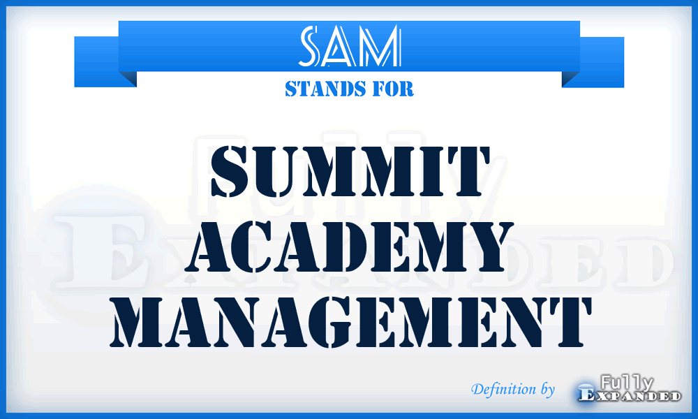 SAM - Summit Academy Management