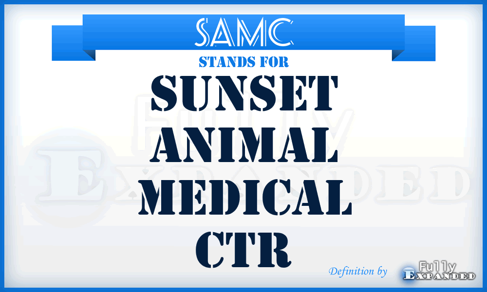 SAMC - Sunset Animal Medical Ctr