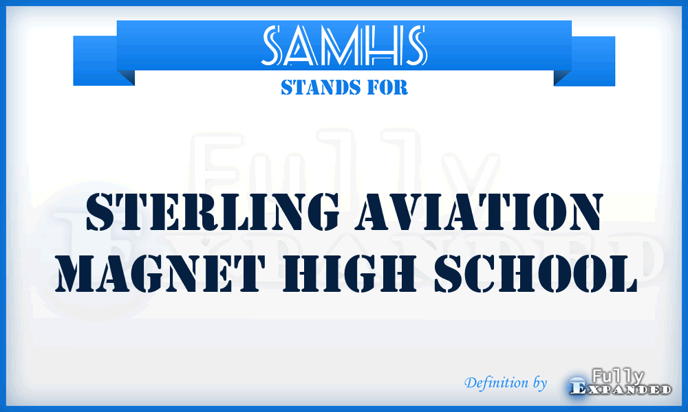 SAMHS - Sterling Aviation Magnet High School
