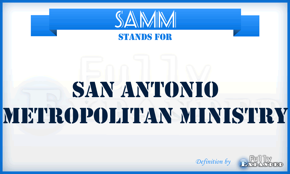 SAMM - San Antonio Metropolitan Ministry