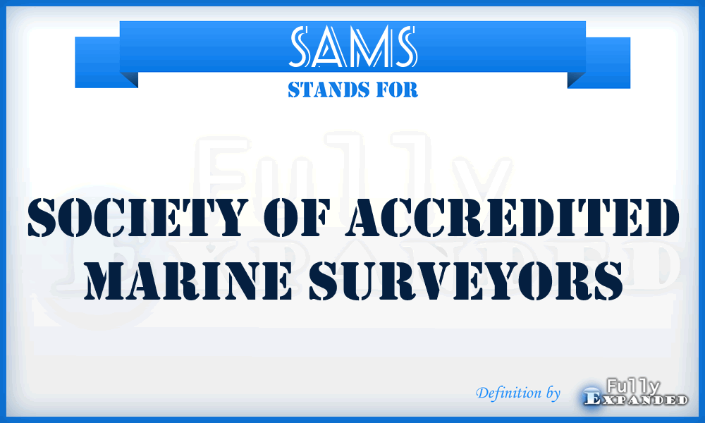 SAMS - Society of Accredited Marine Surveyors