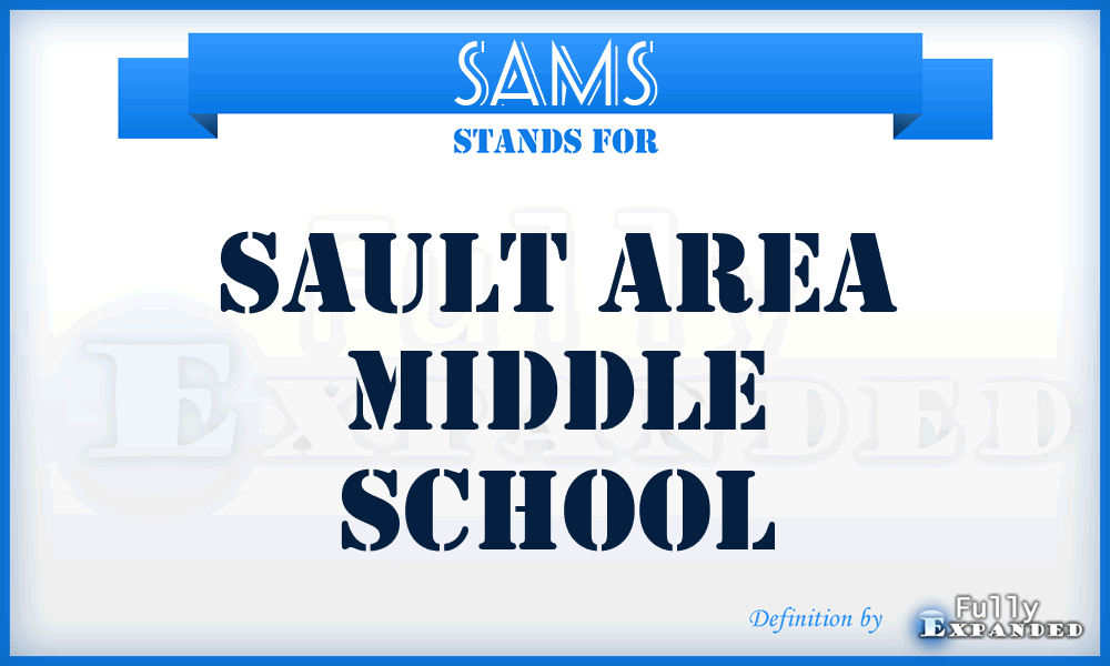 SAMS - Sault Area Middle School