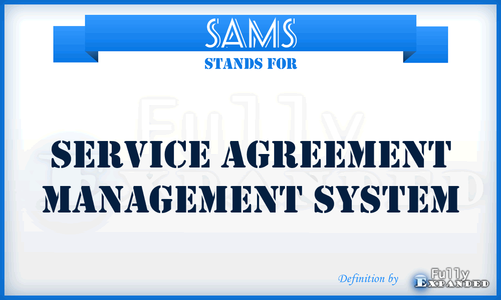 SAMS - Service Agreement Management System