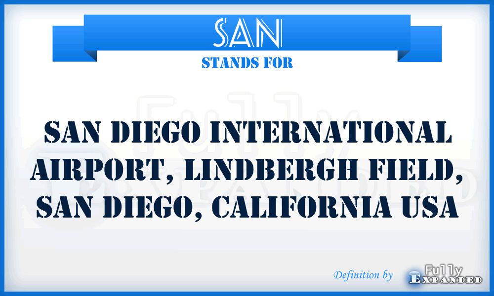 SAN - San Diego International Airport, Lindbergh Field, San Diego, California USA