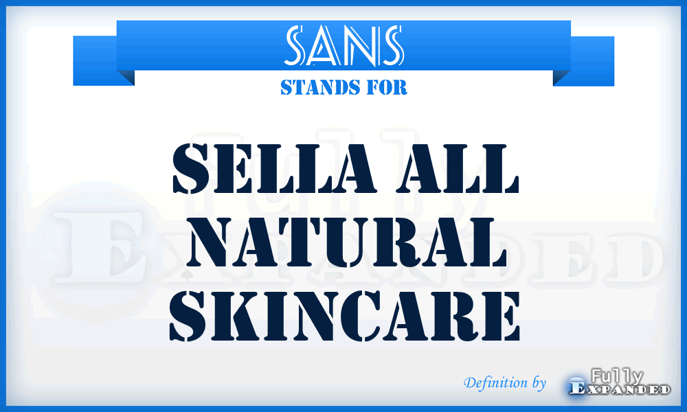 SANS - Sella All Natural Skincare