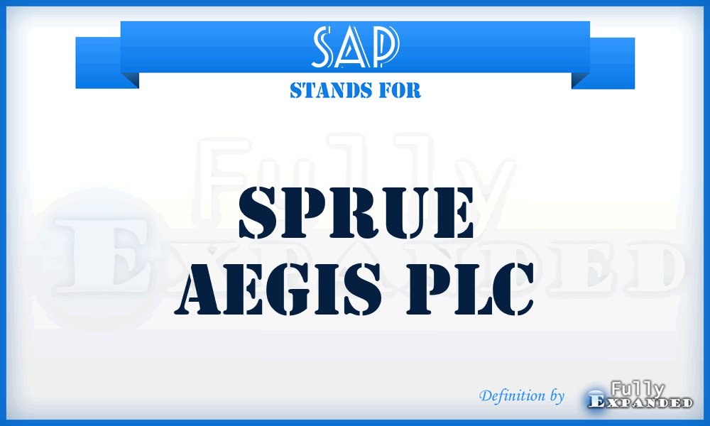 SAP - Sprue Aegis PLC