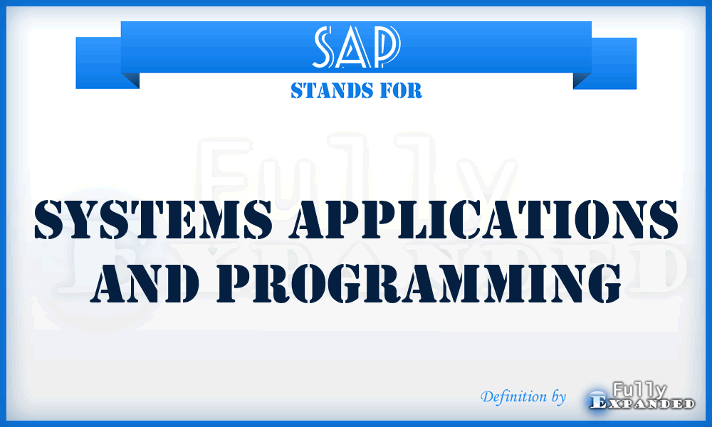 SAP - Systems Applications And Programming