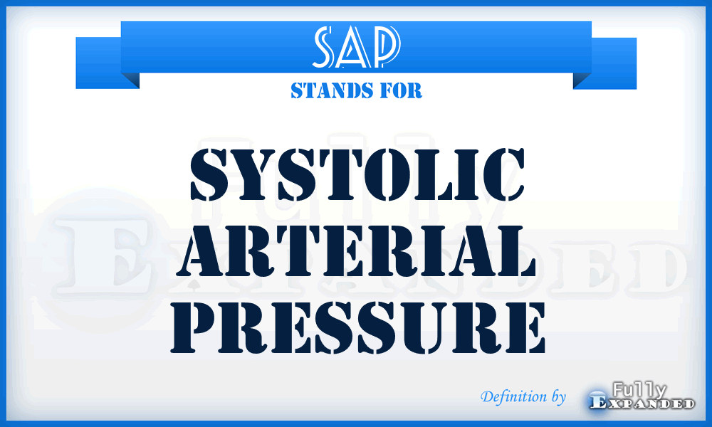 SAP - systolic arterial pressure