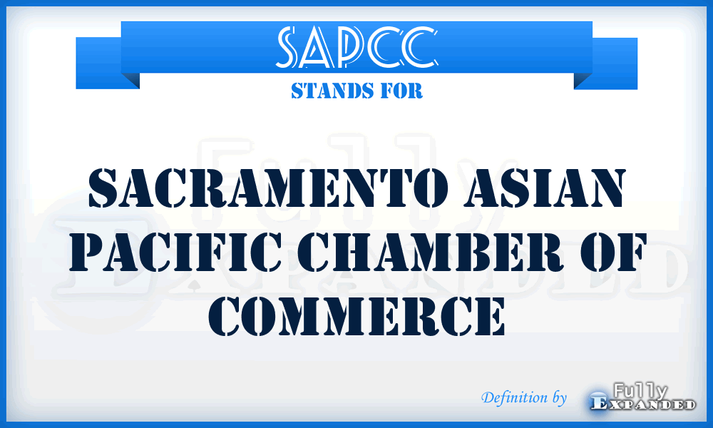 SAPCC - Sacramento Asian Pacific Chamber of Commerce