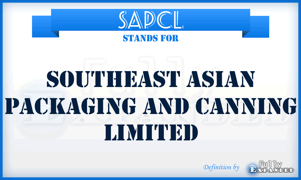 SAPCL - Southeast Asian Packaging and Canning Limited