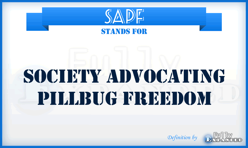 SAPF - Society Advocating Pillbug Freedom