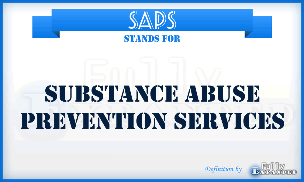 SAPS - Substance Abuse Prevention Services