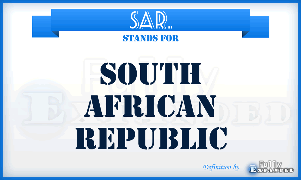 SAR. - South African Republic