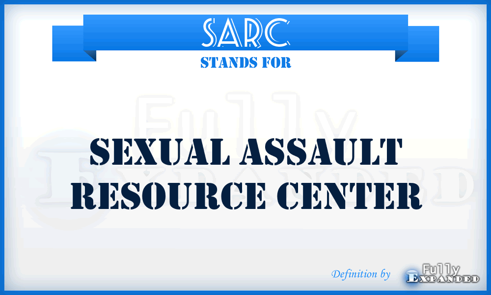 SARC - Sexual Assault Resource Center