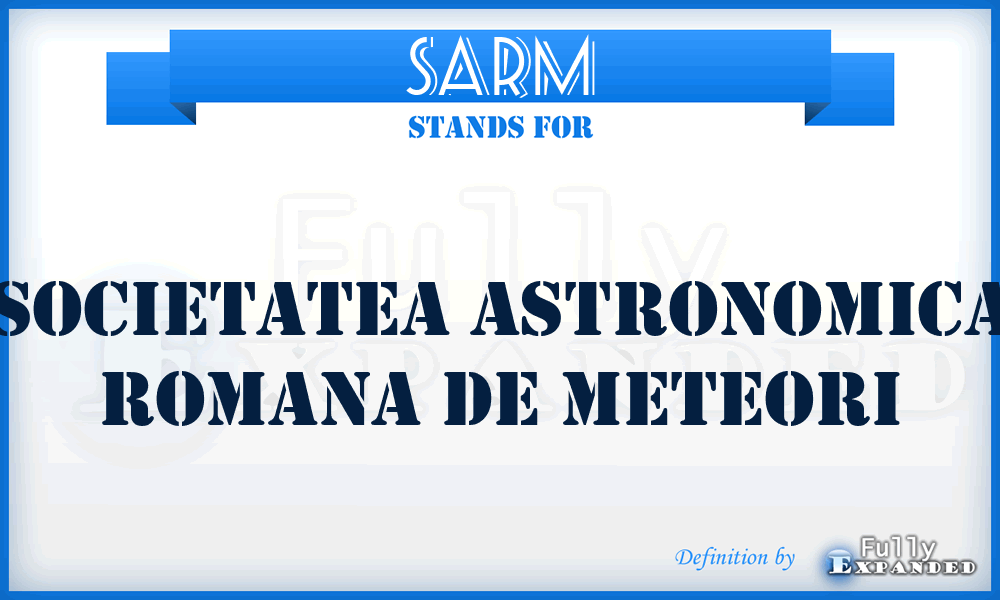 SARM - Societatea Astronomica Romana de Meteori