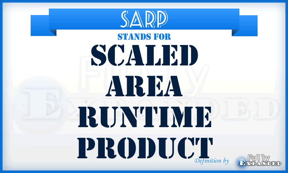 SARP - scaled area runtime product