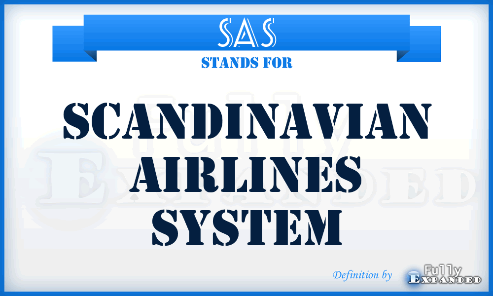 SAS - Scandinavian Airlines System