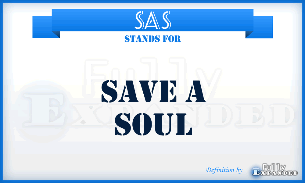 SAS - Save A Soul