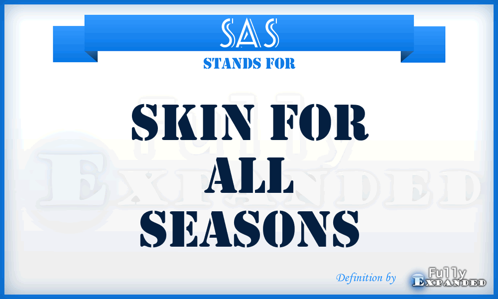 SAS - Skin for All Seasons