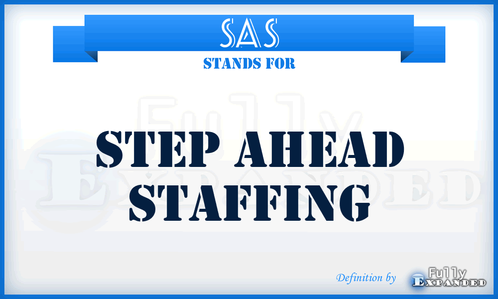 SAS - Step Ahead Staffing