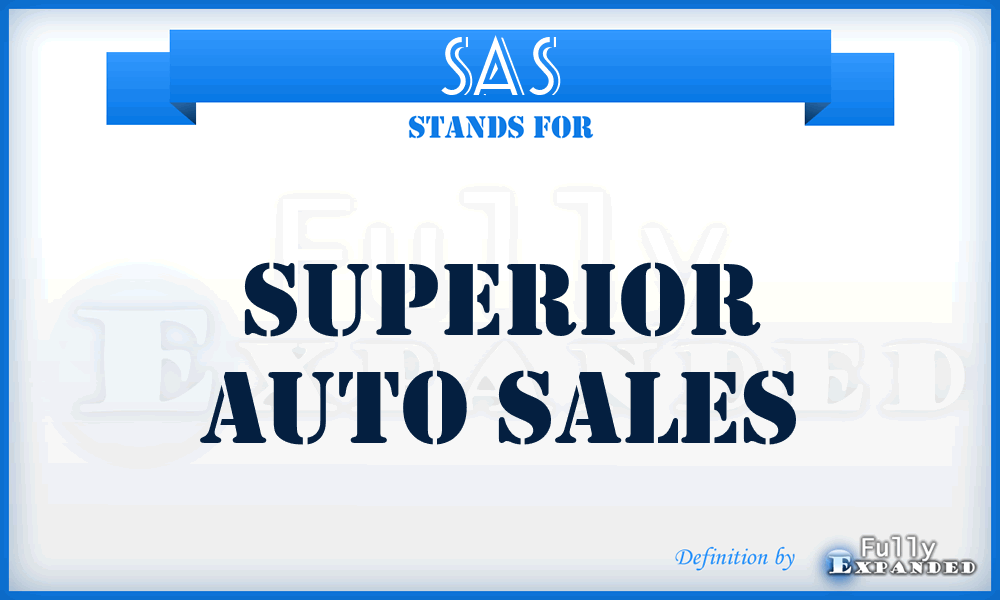 SAS - Superior Auto Sales