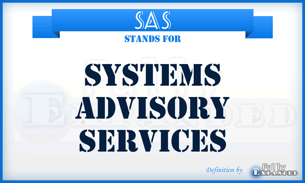 SAS - Systems Advisory Services
