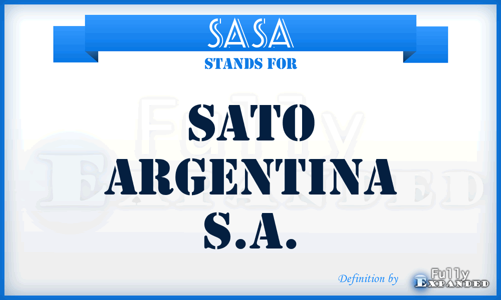 SASA - Sato Argentina S.A.