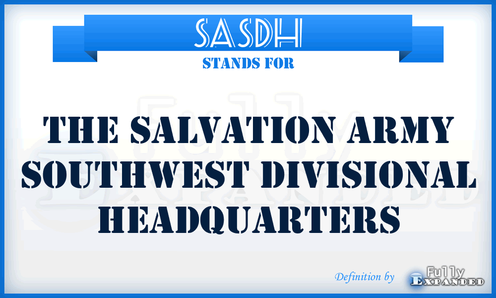 SASDH - The Salvation Army Southwest Divisional Headquarters