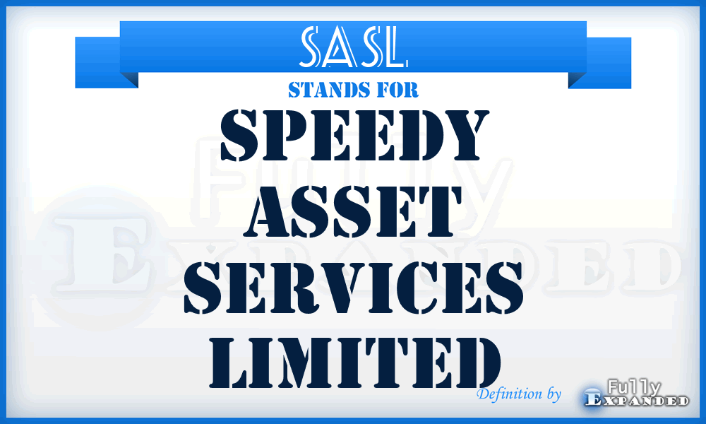 SASL - Speedy Asset Services Limited