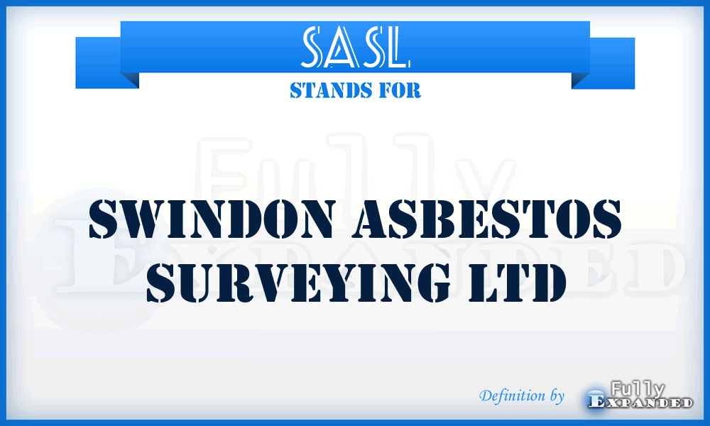 SASL - Swindon Asbestos Surveying Ltd