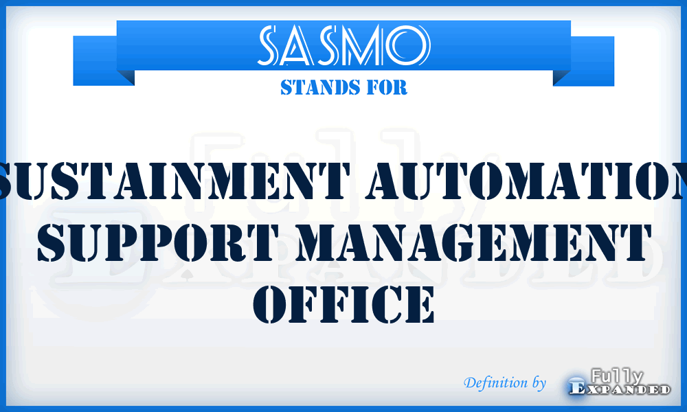 SASMO - Sustainment Automation Support Management Office