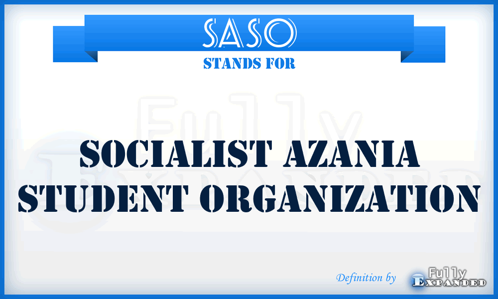 SASO - Socialist Azania Student Organization