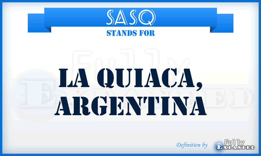 SASQ - La Quiaca, Argentina