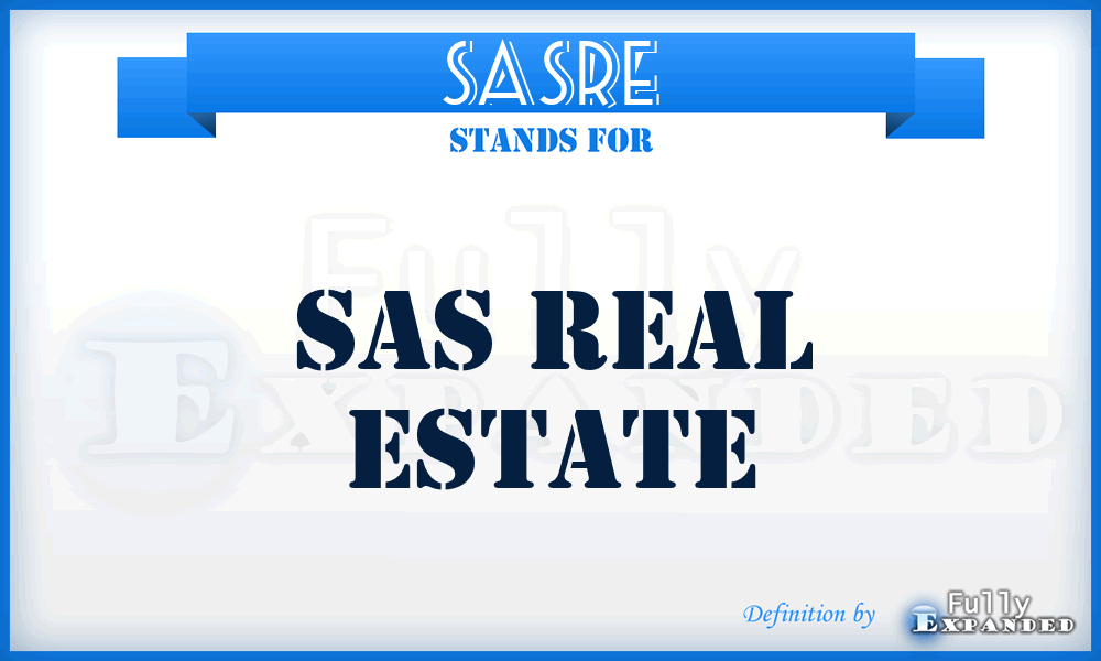 SASRE - SAS Real Estate