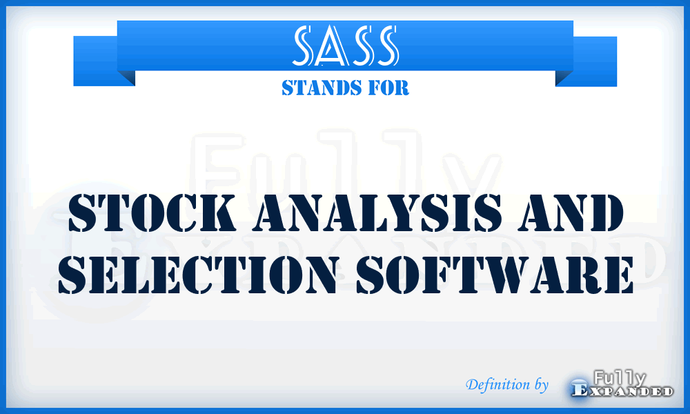 SASS - Stock Analysis and Selection Software