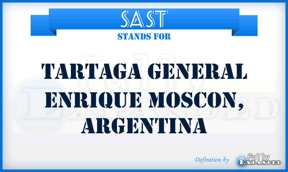 SAST - Tartaga General Enrique Moscon, Argentina