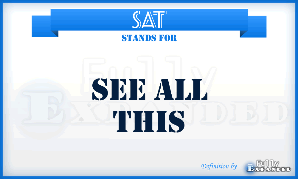 SAT - See All This