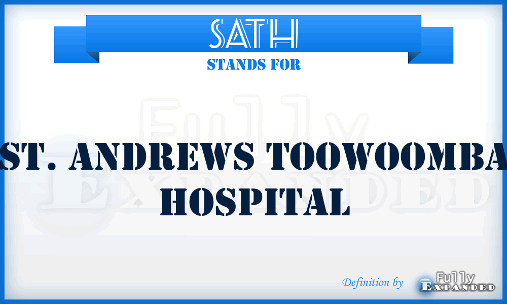 SATH - St. Andrews Toowoomba Hospital