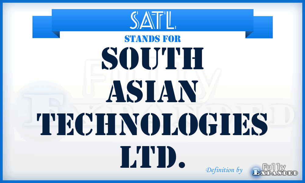 SATL - South Asian Technologies Ltd.