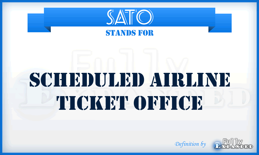 SATO - Scheduled Airline Ticket Office
