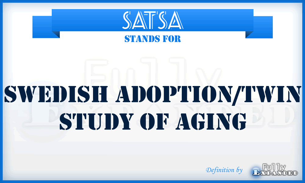 SATSA - Swedish Adoption/Twin Study of Aging