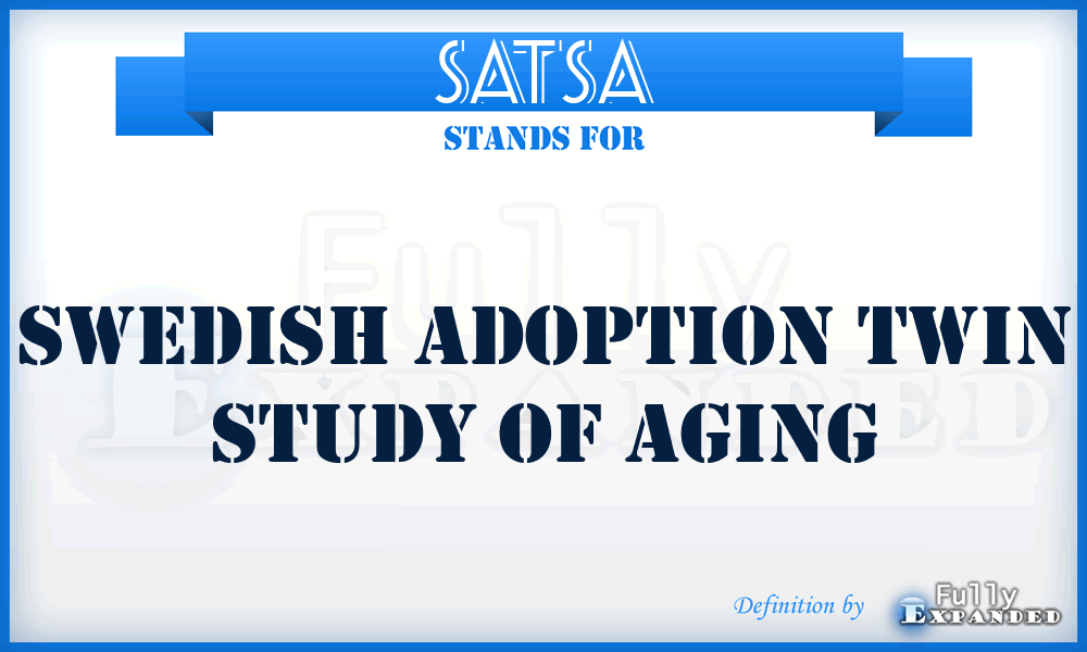 SATSA - Swedish Adoption Twin Study of Aging