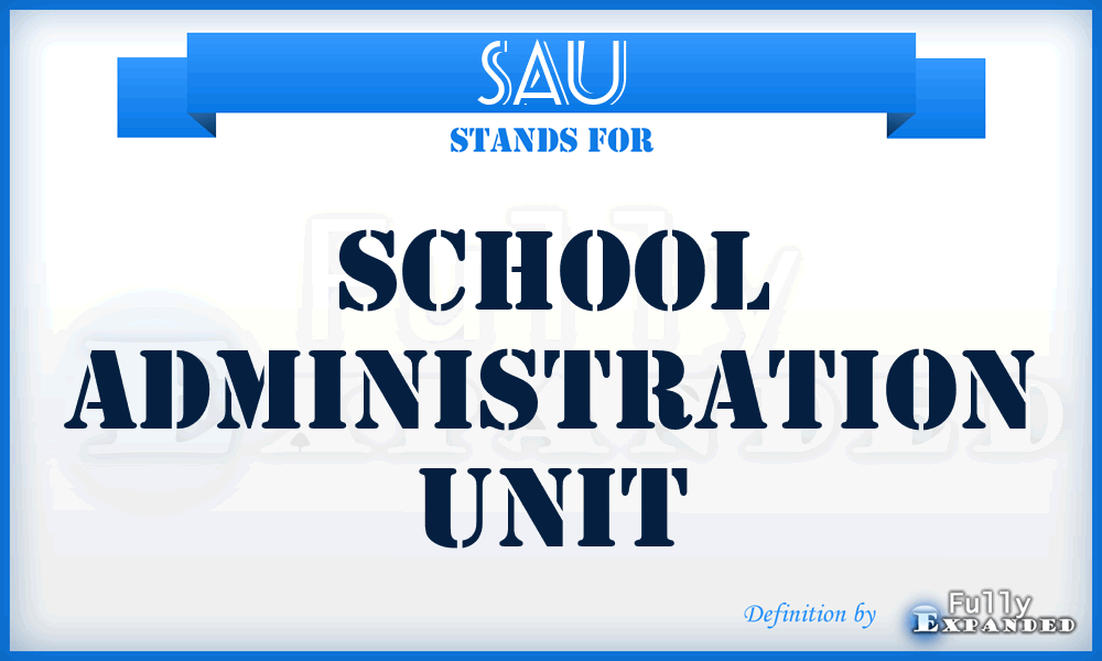 SAU - School Administration Unit