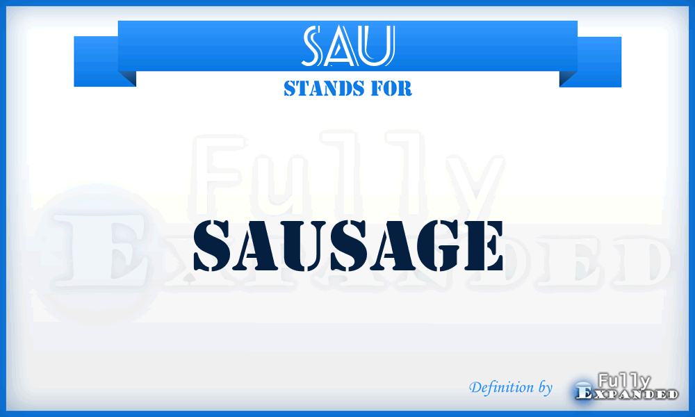 SAU - Sausage
