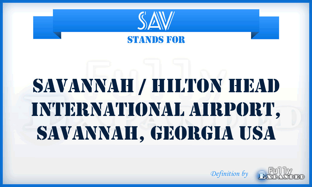 SAV - Savannah / Hilton Head International Airport, Savannah, Georgia USA