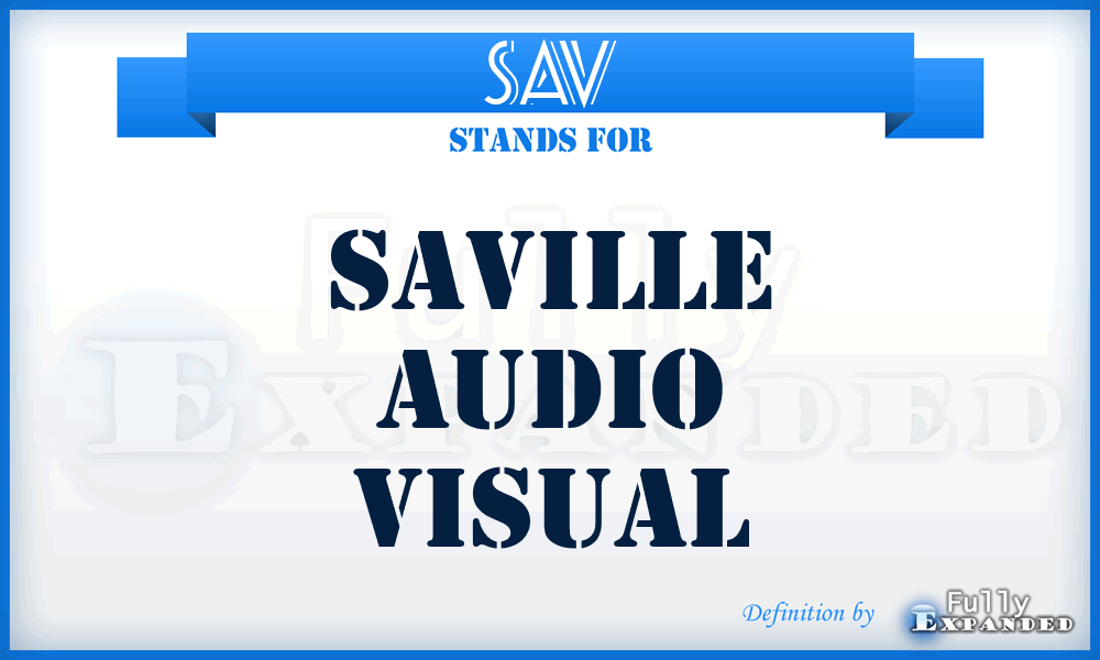SAV - Saville Audio Visual