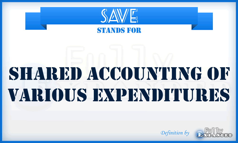 SAVE - Shared Accounting Of Various Expenditures